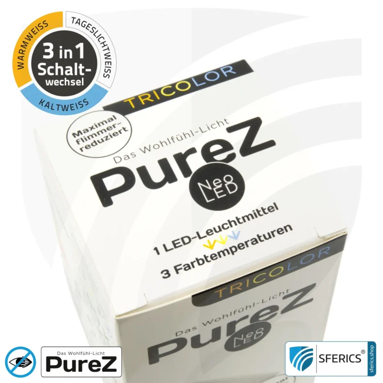 9 Watt LED TRICOLOR Pure-Z NEO | 3in1 = 3 umschaltbare Lichtfarben | Hell wie 80 Watt, 850 Lumen | CRI >90 | flimmerfrei | E27